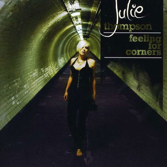 Feeling for Corners - Julie Thompson - Muzyka - IMT - 4712765163956 - 6 października 2009