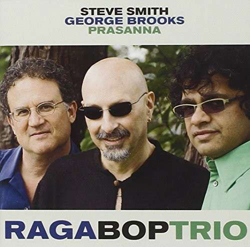 Cover for Steve Smith · Raga Bop Trio (CD) (2010)