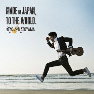 Cover for Natoyama Ryo · Made in Japan.to the World. (CD) [Japan Import edition] (2016)