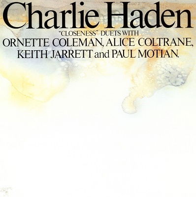 Closeness - Charlie Haden - Music - UNIVERSAL MUSIC JAPAN - 4988031517956 - August 10, 2022