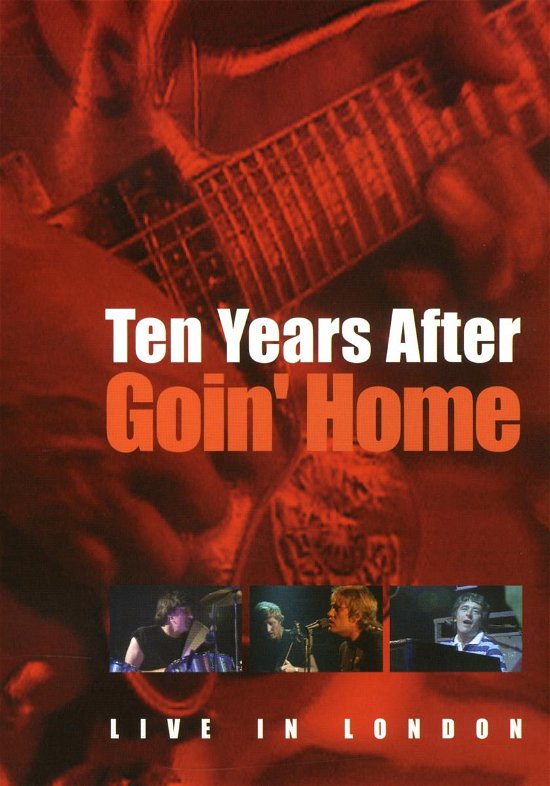 Goin Home: Live from London - Ten Years After - Filmes - FAB DISTRIBUTION - 5013929937956 - 16 de junho de 2009