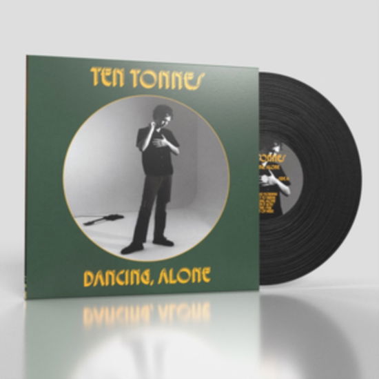 Cover for Ten Tonnes · Dancing / Alone (LP) (2023)