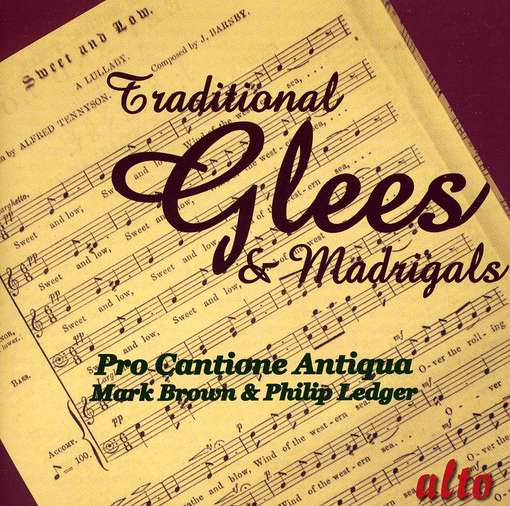 Cover for Pro Cantione Antiqua · Traditional Glees &amp; Madrigals  Alto Klassisk (CD) (2000)