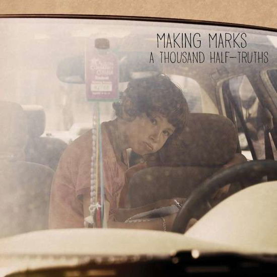 A Thousand Half-Truths - Making Marks - Música - FIKA - 5060044171956 - 17 de fevereiro de 2014