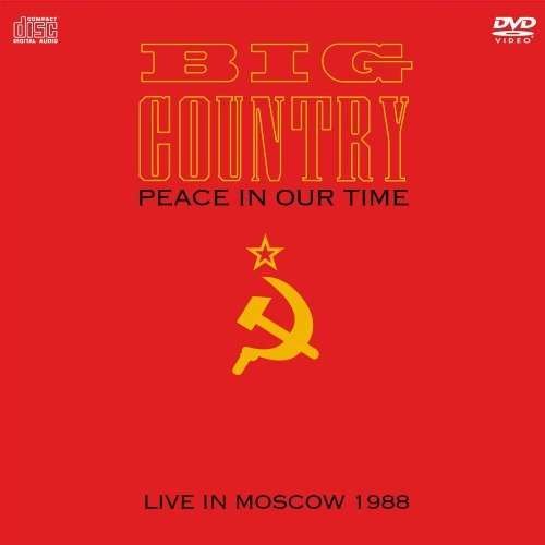 Cover for Big Country · Live in Moscow-peace in Our Time (Ntsc) (Uk) (CD) (2010)