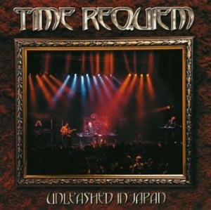Unleashed In Japan - Time Requiem - Musiikki - SOULFOOD - 7320470041956 - maanantai 1. maaliskuuta 2004