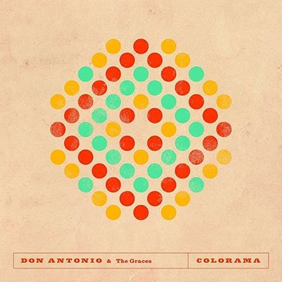 Cover for Antonio, Don &amp; The Graces · Colorama (CD) (2022)