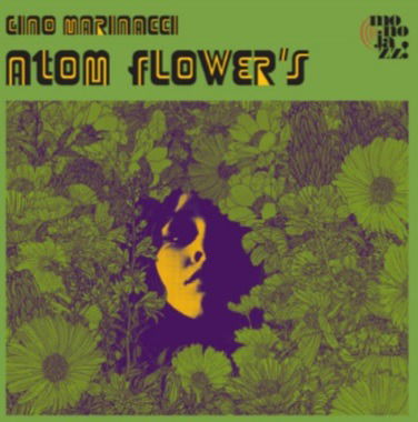 Atom Flowers - Gino Marinacci - Muzyka - MONO JAZZ - 8019991885956 - 20 września 2024