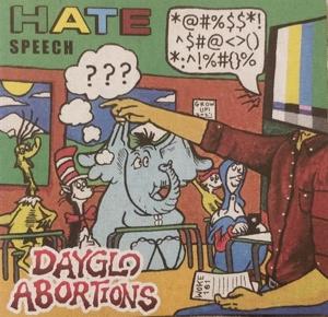 Cover for Dayglo Abortions · Hate Speech (CD) (2021)