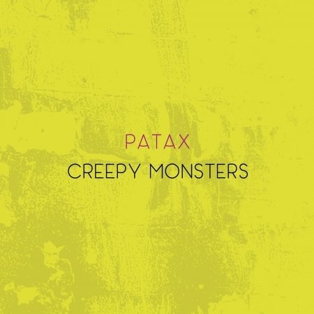 Cover for Patax · Creepy Monsters (CD) (2018)