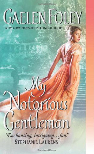 Cover for Gaelen Foley · My Notorious Gentleman (Inferno Club) (Paperback Book) (2013)