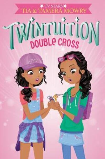 Cover for Tia Mowry · Double cross (Book) [First edition. edition] (2018)