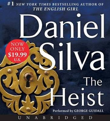 Cover for Daniel Silva · The Heist Low Price CD: A Novel - Gabriel Allon (Lydbog (CD)) (2015)