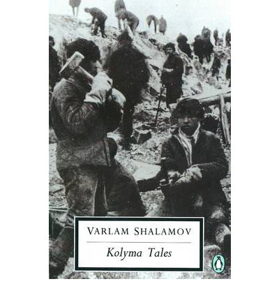 Cover for Varlan Shalamov · Kolyma Tales - Penguin Modern Classics (Paperback Book) (1994)