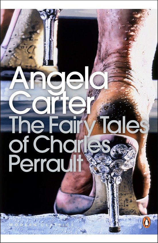 Cover for Angela Carter · The Fairy Tales of Charles Perrault - Penguin Modern Classics (Paperback Book) (2008)