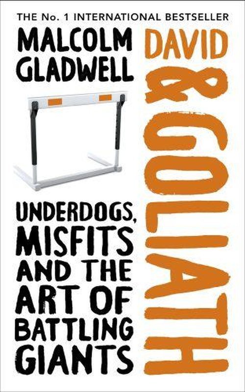 Cover for Malcolm Gladwell · David and Goliath: Underdogs, Misfits and the Art of Battling Giants (Paperback Bog) (2014)
