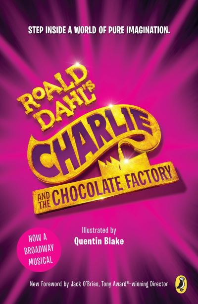 Cover for Roald Dahl · Charlie and the Chocolate Factory: Broadway Tie-In (Book) (2017)