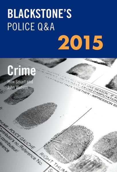 Cover for John Watson · Blackstone's Police Q&amp;a: Crime 2015 - Blackstone's Police Manuals (Paperback Bog) (2014)