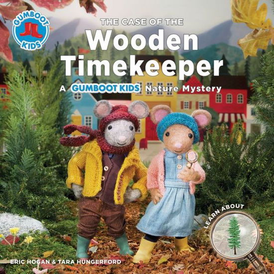 Cover for Eric Hogan · The Case of the Wooden Timekeeper - Gumboot Kids (Hardcover Book) (2019)