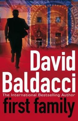 Cover for David Baldacci · First Family, The (Hardcover Book) (2009)