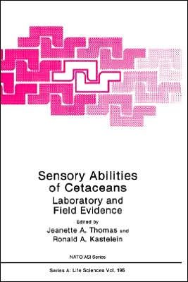Cover for Fr D Ric Thomas · Sensory Abilities of Cetaceans: Laboratory and Field Evidence - NATO Science Series A (Hardcover Book) [1990 edition] (1991)