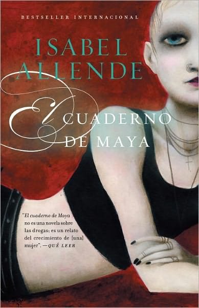 Cover for Isabel Allende · El Cuaderno De Maya: Una Novela (Vintage Espanol) (Spanish Edition) (Pocketbok) [Spanish, Reprint edition] (2012)