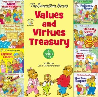 Cover for Mike Berenstain · The Berenstain Bears Values and Virtues Treasury: 8 Books in 1 - Berenstain Bears / Living Lights: A Faith Story (Inbunden Bok) (2021)