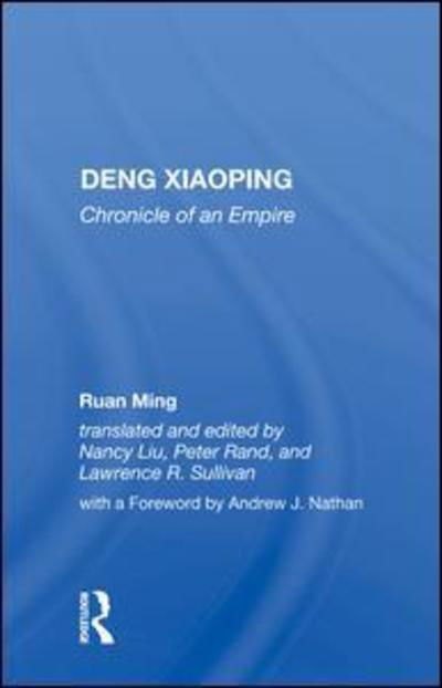 Cover for Ruan Ming · Deng Xiaoping: Chronicle Of An Empire (Hardcover bog) (2018)
