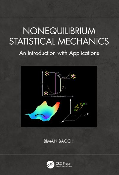 Cover for Biman Bagchi · Nonequilibrium Statistical Mechanics: An Introduction with Applications (Hardcover Book) (2023)