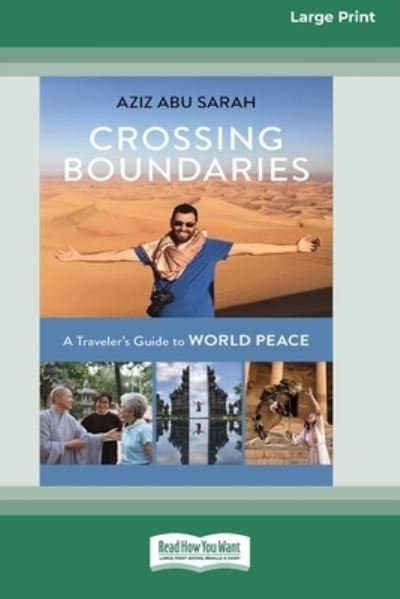 Cover for Aziz Abu Sarah · Crossing Boundaries A Traveler's Guide to World Peace (Paperback Bog) (2020)