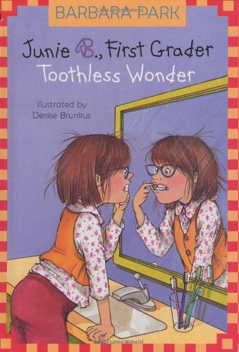 Cover for Barbara Park · Junie B., First Grader: Toothless Wonder (Junie B. Jones) (A Stepping Stone Book (Tm)) (Hardcover bog) (2002)