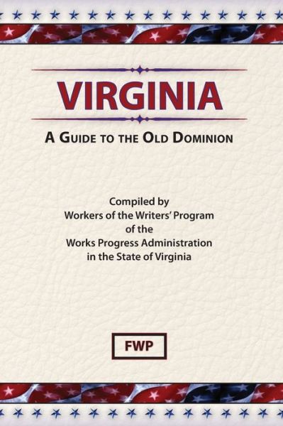 Virginia - Federal Writers Project - Books - Scholarly Pr - 9780403021956 - December 31, 1941