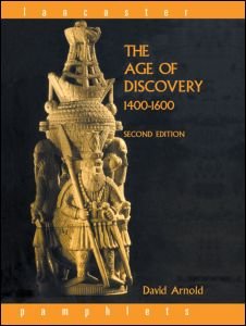 The Age of Discovery, 1400-1600 - Lancaster Pamphlets - David Arnold - Books - Taylor & Francis Ltd - 9780415279956 - April 25, 2002