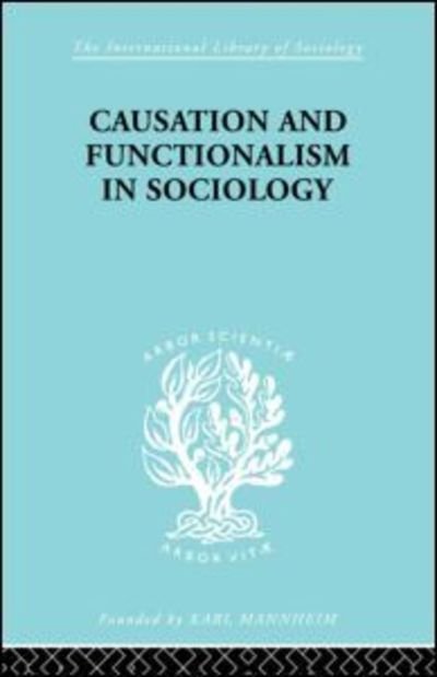Cover for Wsevolod W. Isajiw · Causation and Functionalism in Sociology - International Library of Sociology (Paperback Book) (2010)