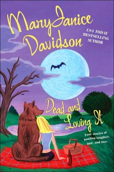 Cover for Maryjanice Davidson · Dead and Loving It (Paperback Book) (2006)