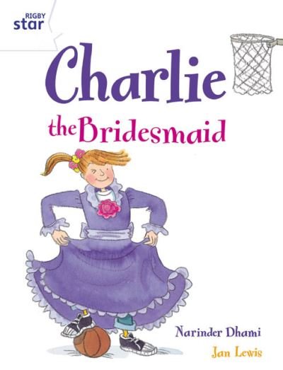 Cover for Narinder Dhami · Rigby Star Guided 2 White Level: Charlie the Bridesmaid Pupil Book (single) - RIGBY STAR (Pocketbok) (2000)