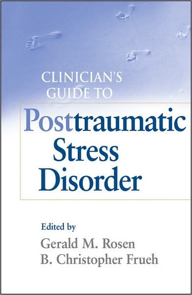 Cover for GM Rosen · Clinician's Guide to Posttraumatic Stress Disorder (Inbunden Bok) (2010)