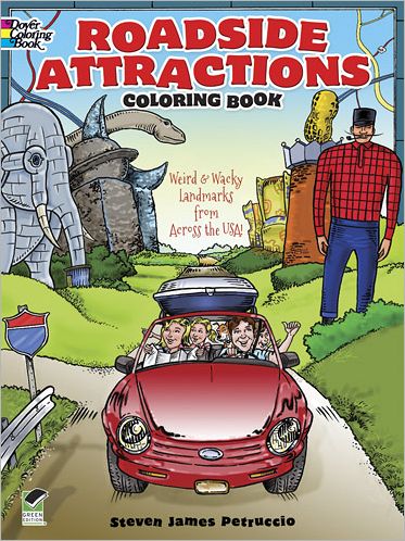 Cover for Steven James Petruccio · Roadside Attractions Coloring Book: Weird and Wacky Landmarks from Across the USA! - Dover Coloring Books (Paperback Book) [Green edition] (2012)