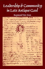 Cover for Raymond Van Dam · Leadership and Community in Late Antique Gaul - Transformation of the Classical Heritage (Paperback Book) [Reprint edition] (1992)