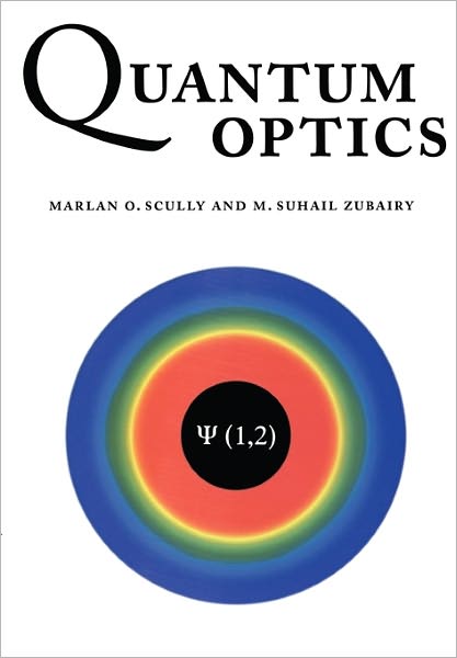 Cover for Scully, Marlan O. (Texas A &amp; M University) · Quantum Optics (Taschenbuch) (1997)