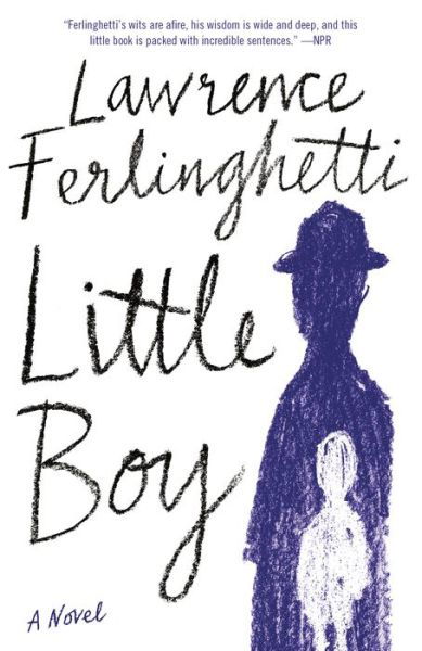 Cover for Lawrence Ferlinghetti · Little Boy: A Novel (Paperback Book) (2020)