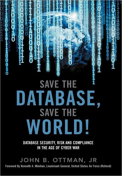 Cover for John Ottman · Save the Database, Save the World (Hardcover Book) (2011)