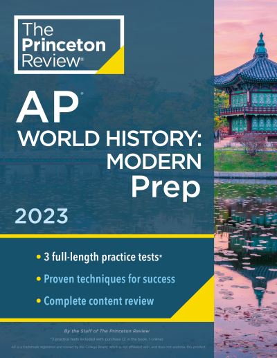 Cover for Princeton Review · Princeton Review AP World History: Modern Prep, 2023: 3 Practice Tests + Complete Content Review + Strategies &amp; Techniques - College Test Preparation (Paperback Book) (2022)