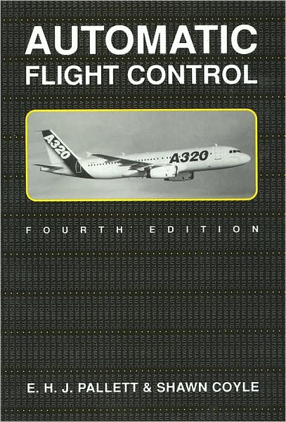 Automatic Flight Control - E. H. J. Pallett - Bücher - John Wiley and Sons Ltd - 9780632034956 - 6. Oktober 1993