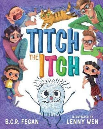 Cover for B C R Fegan · Titch the Itch (Paperback Book) (2017)