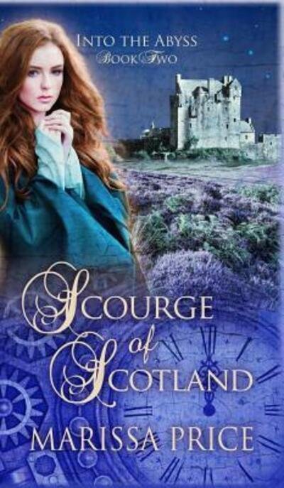 Cover for Marissa Price · Scourge of Scotland (Hardcover Book) (2018)