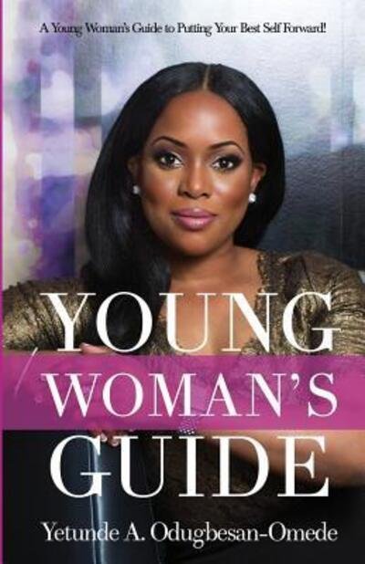 Cover for Yetunde a Odugbesan-omede · Young Woman's Guide (Paperback Book) (2014)