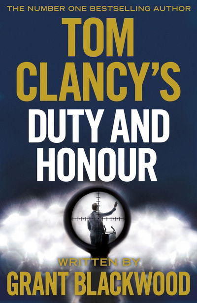 Cover for Grant Blackwood · Tom Clancy's Duty and Honour - Tom Clancy (Paperback Book) (2016)