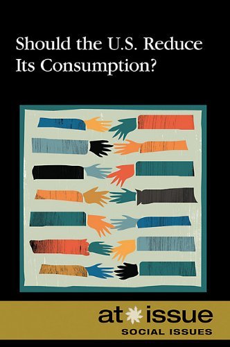Cover for David M. Haugen · Should the U.s. Reduce Its Consumption? (At Issue Series) (Taschenbuch) (2010)