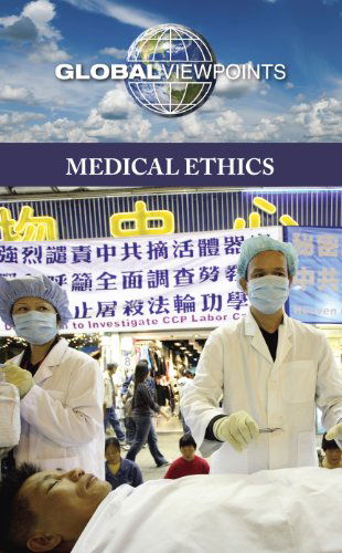 Cover for Diane Andrews Henningfeld · Medical Ethics (Global Viewpoints) (Hardcover Book) [Annotated edition] (2011)